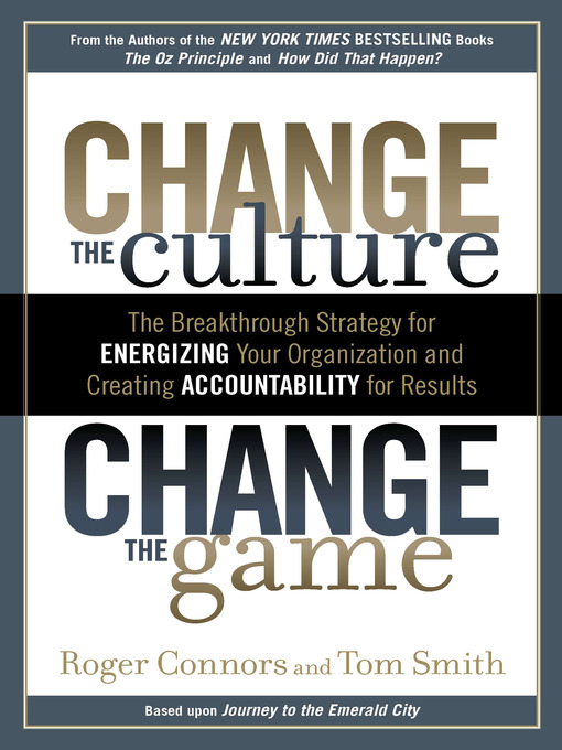 Title details for Change the Culture, Change the Game by Roger Connors - Wait list